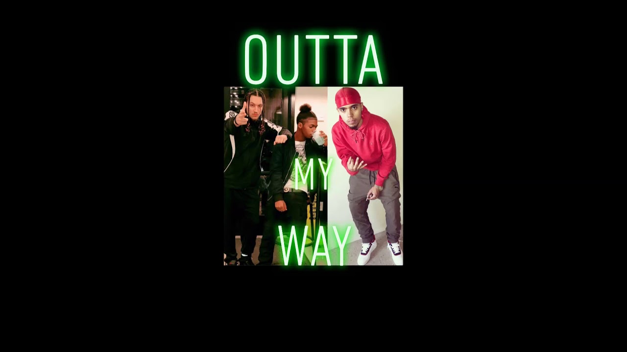 OUTTA MY WAY - Doble-A X Anthony Patria X JJ