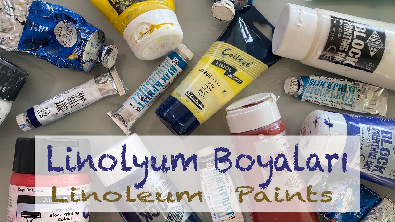 Linolyum Boyaları - Linoleum Paints - Schmincke, Lukas, Talens, Daler Rowney, Essdee Linol Boyası