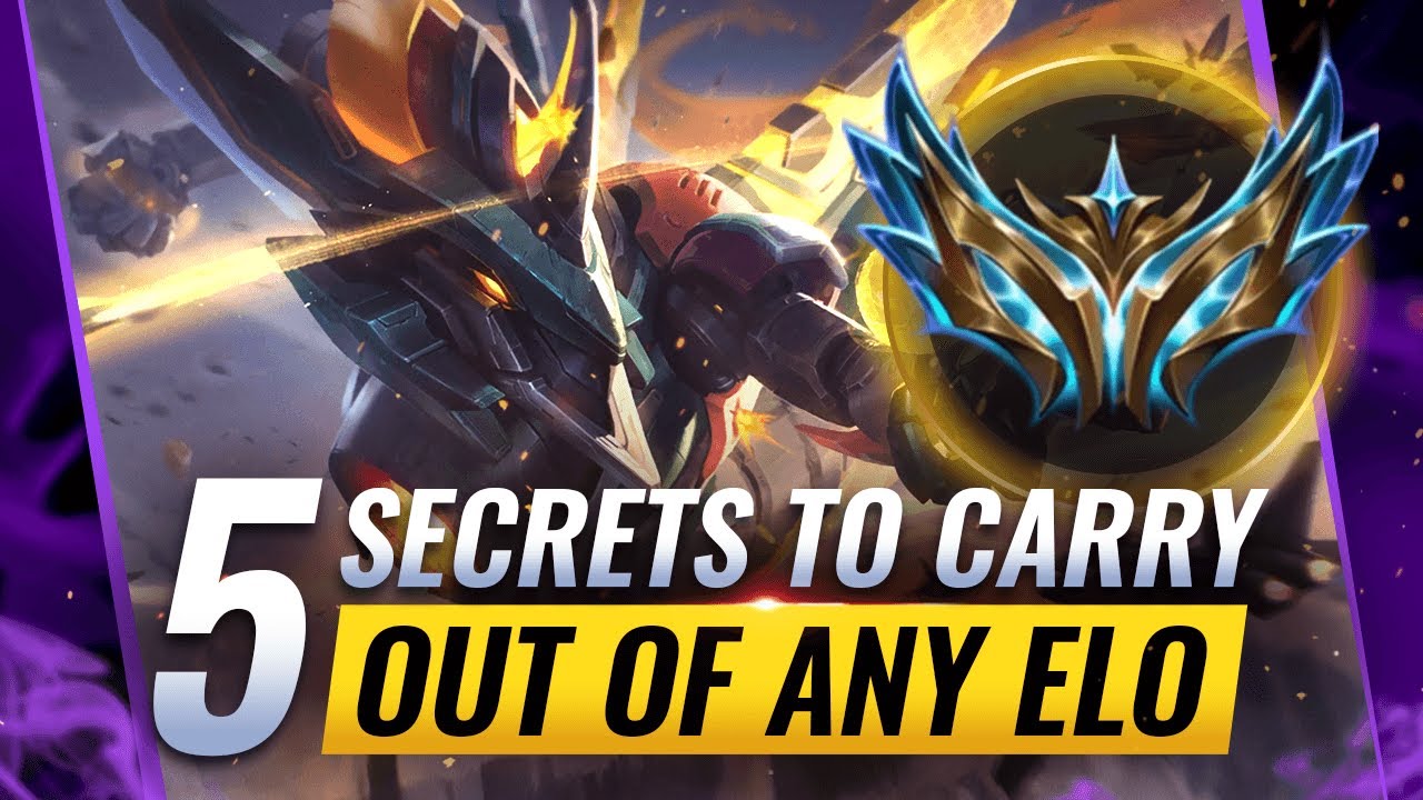 Secrets to CARRY IN EVERY ELO - League of Legends