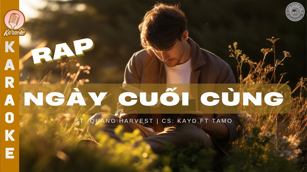 🎧 RAP BEAT KARAOKE G&Acirc;Y B&Atilde;O | NG&Agrave;Y CUỐI C&Ugrave;NG | SONG HY VONG TV [4K MUSIC VIDEO]