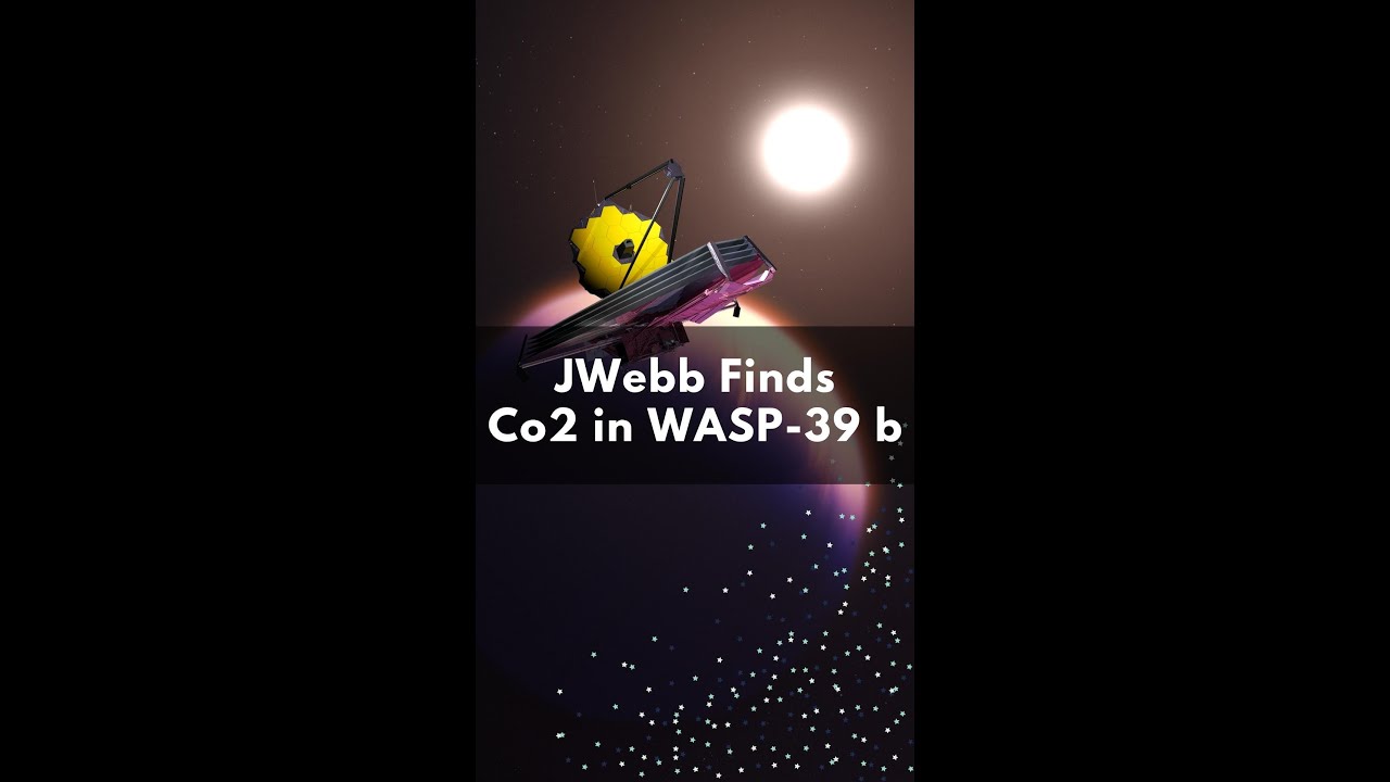 WASP - 39 b | Webb Detects Carbon Dioxide in Exoplanet
