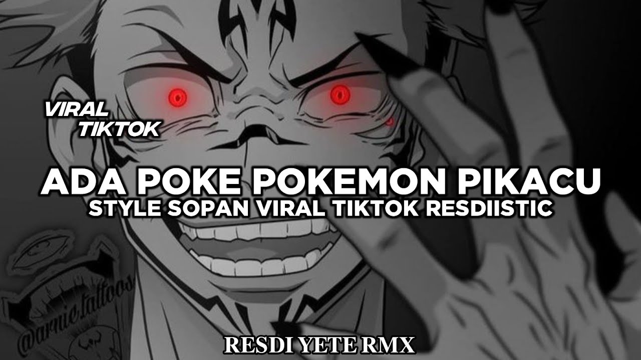 ADA POKE POKEMON PIKACU STYLE SOPAN VIRAL TIKTOK RESDIISTIC