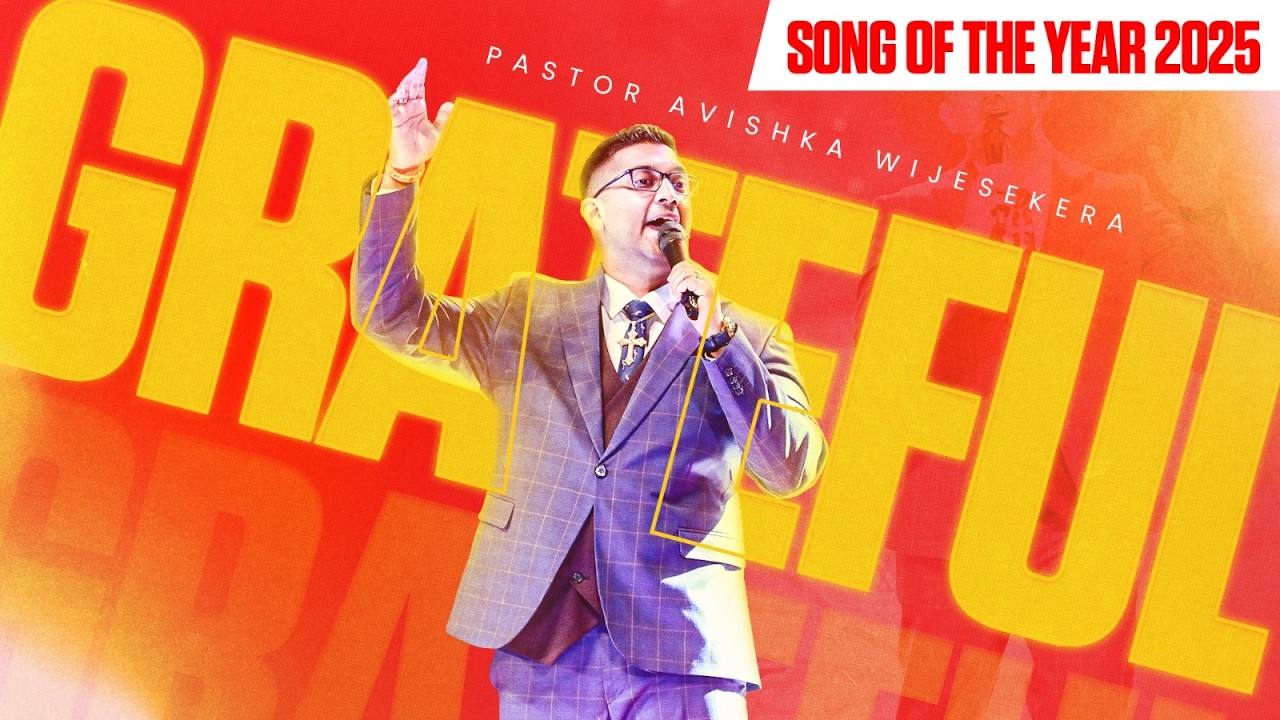 Grateful | Pastor Avishka Wijesekera [Live from The Miracle Dome]