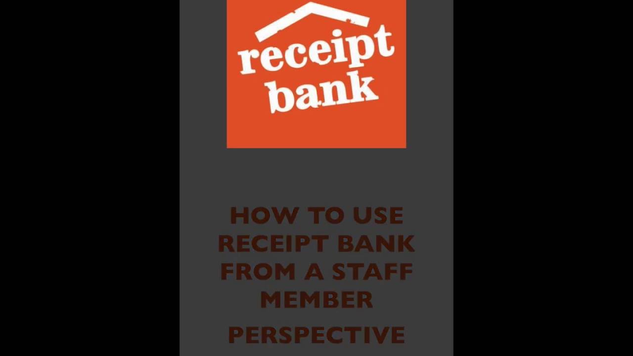 How to use Receipt Bank as a staff member