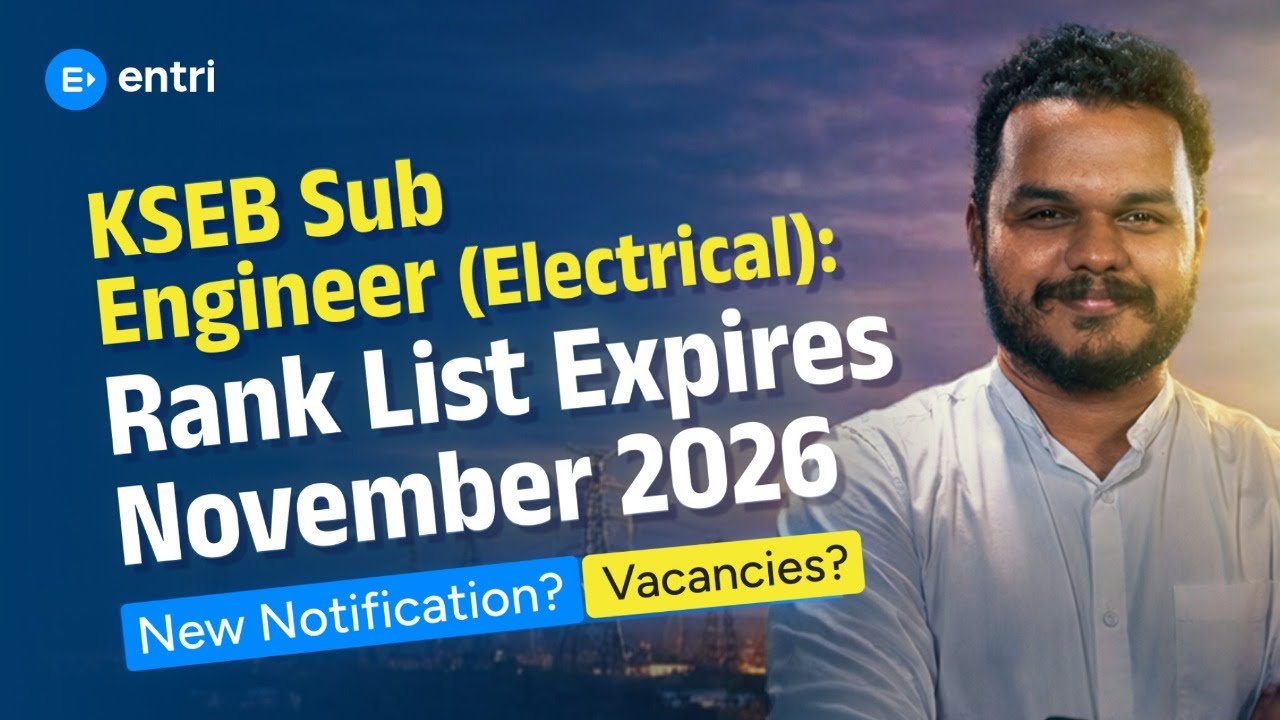 KSEB Sub Engineer (Electrical) – Rank List Expiry November 2026 | New Notification? Vacancies?