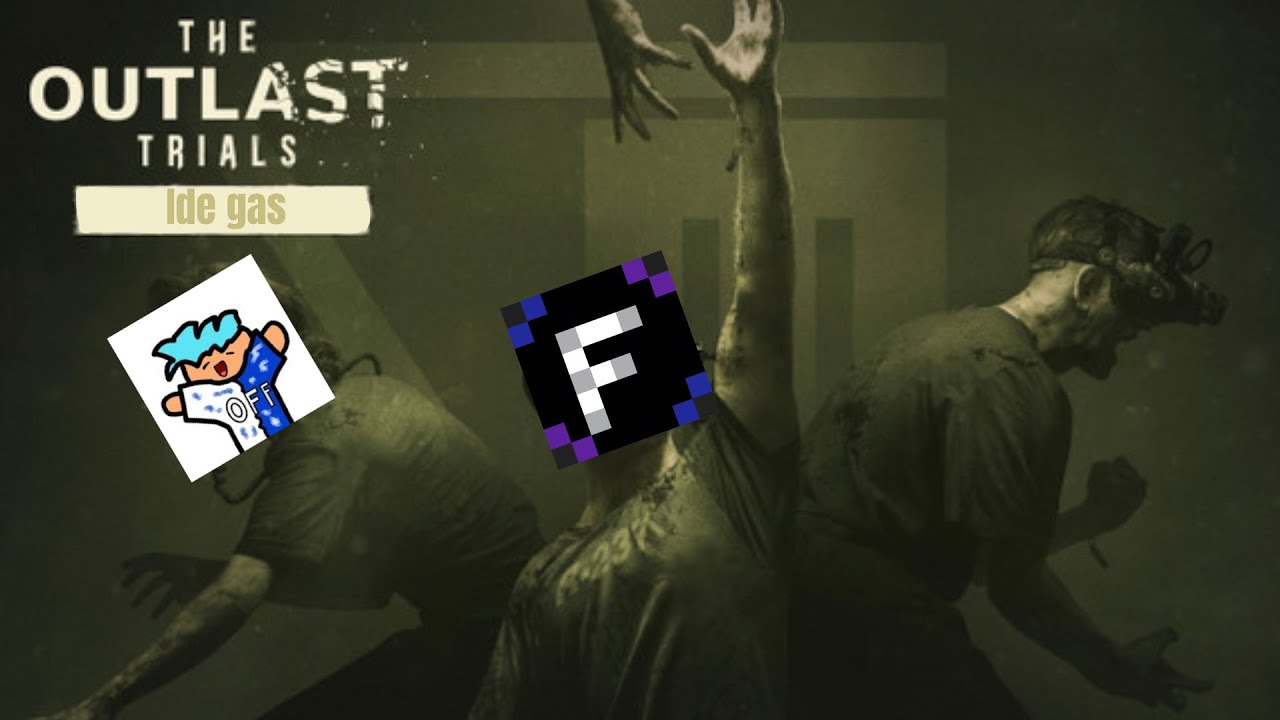 Cepamo Outlast Trials, ali ne sam