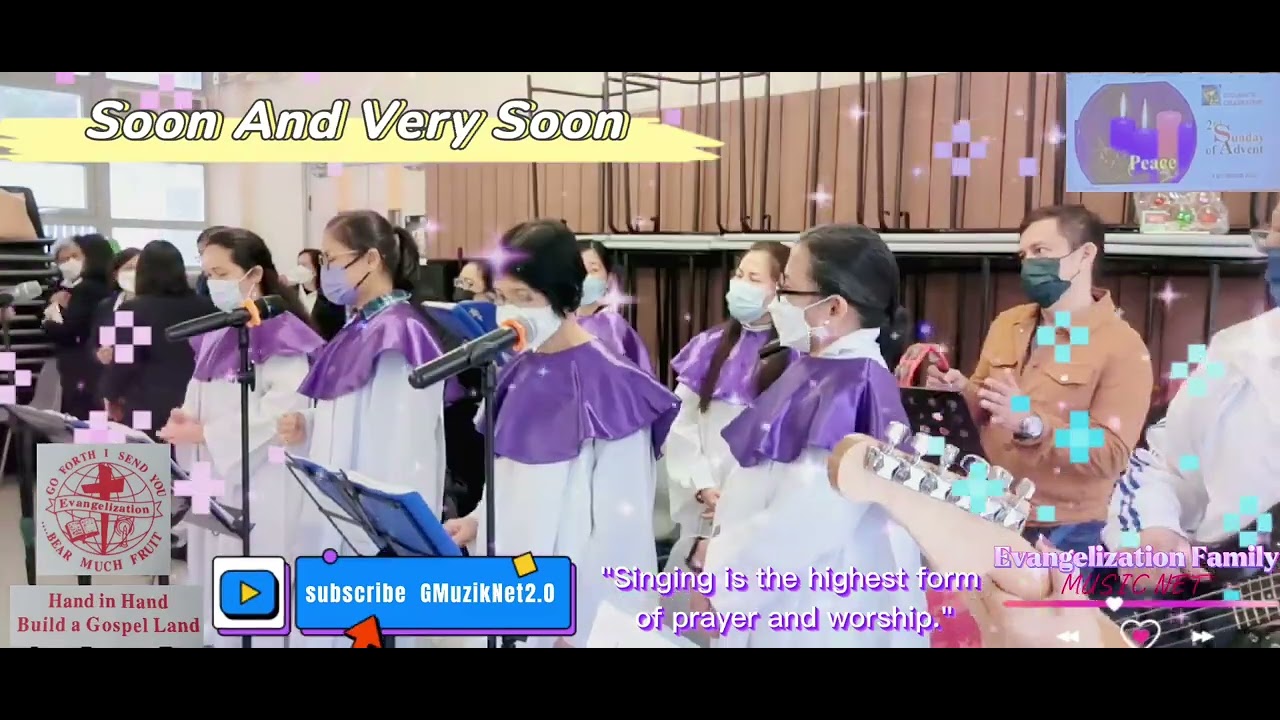 Soon And Very Soon / Advent Song    ( recessional song ) @muzikNet2.0
