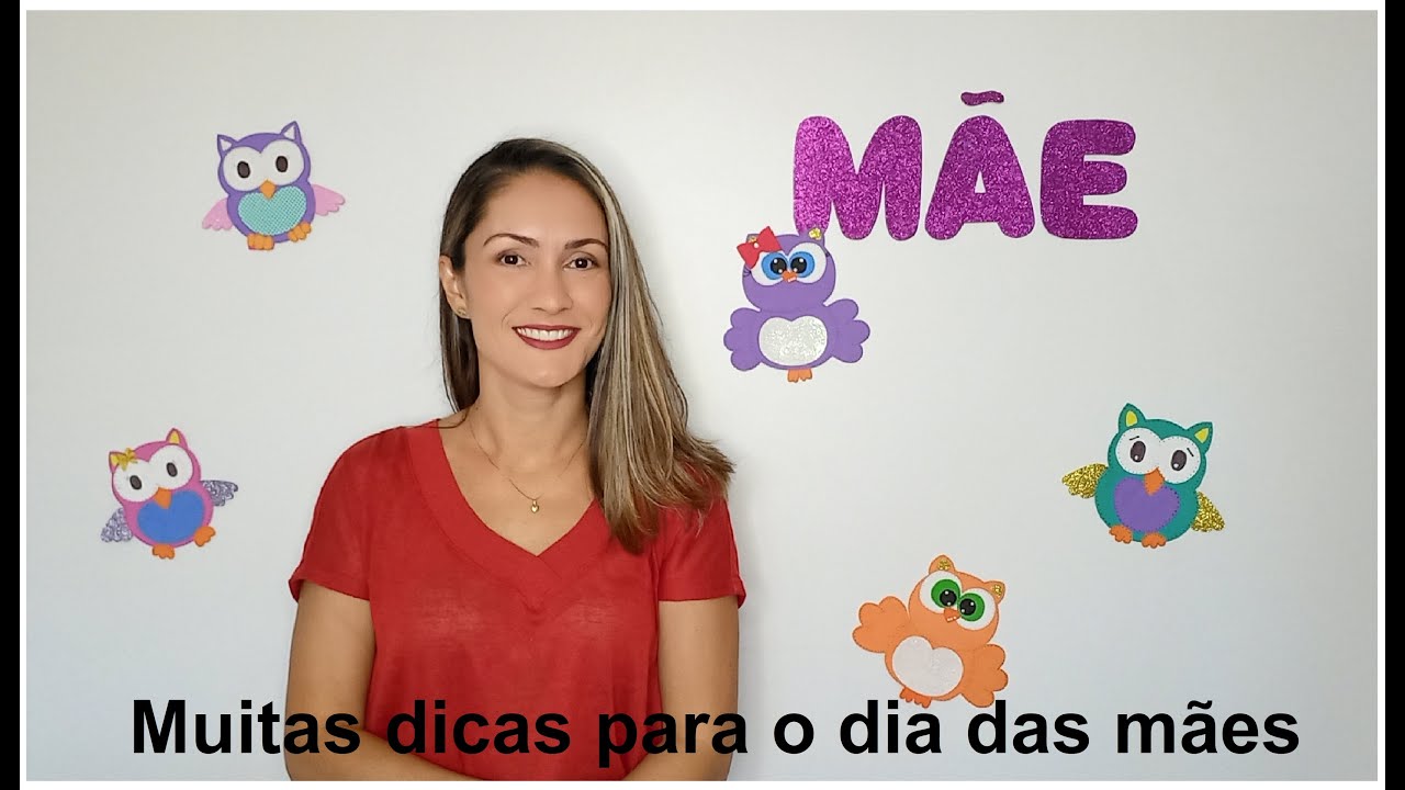 Dia da mães com 4 Dicas especiais