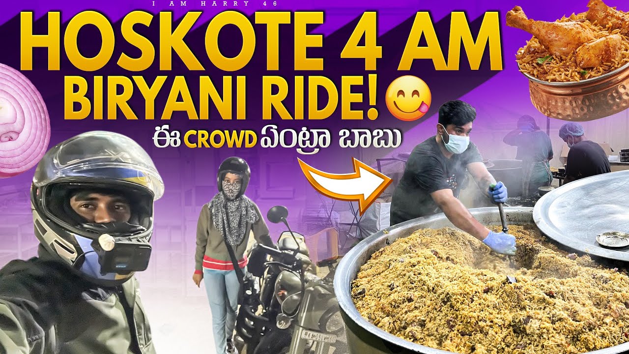 World Famous Hoskote 4AM Biryani Ride with my wife