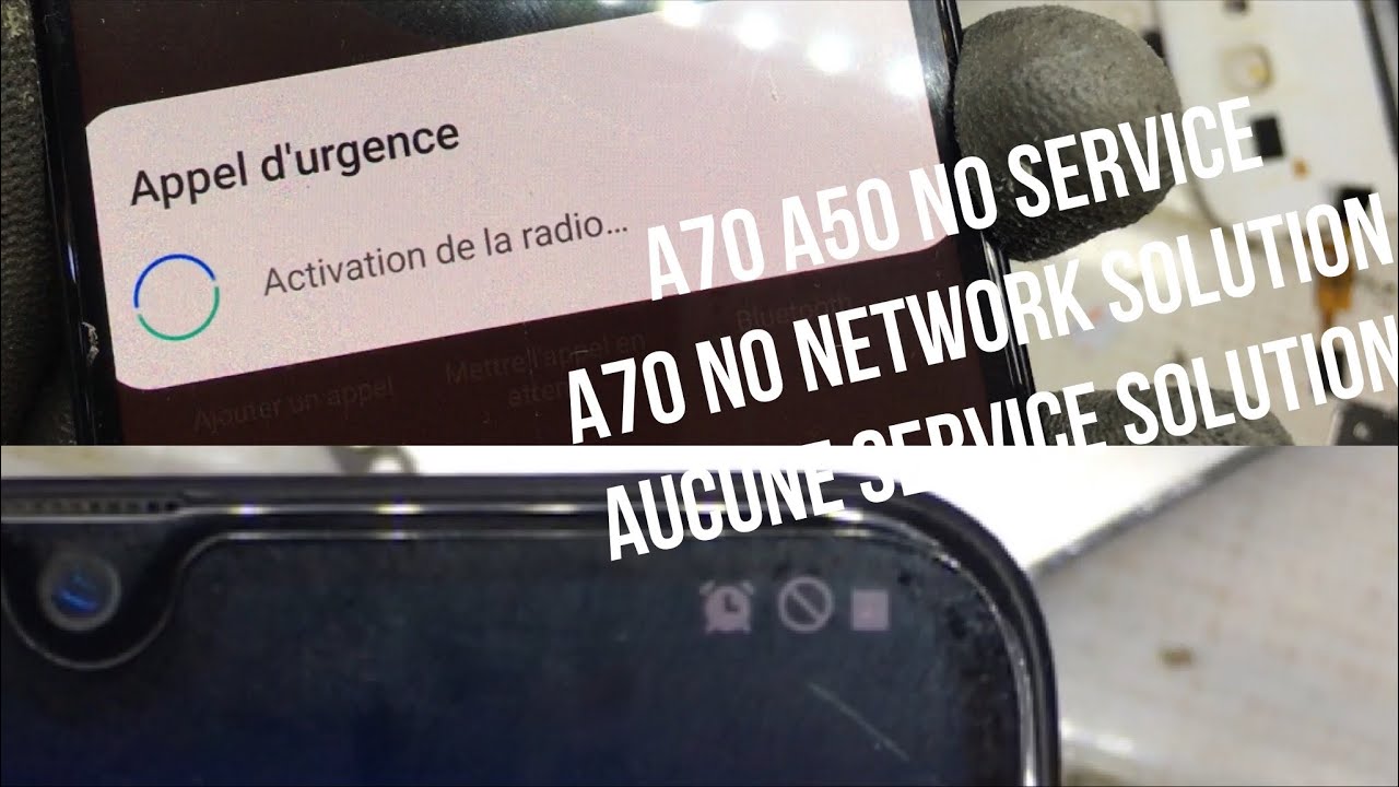 Samsung galaxy a705 a70 no service no network solution