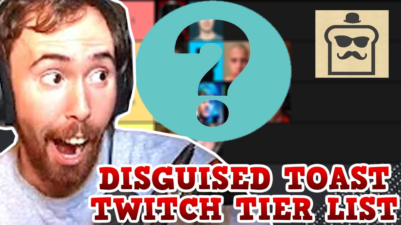 Asmongold Reacts To Being On Disguised Toast Twitch Tier List