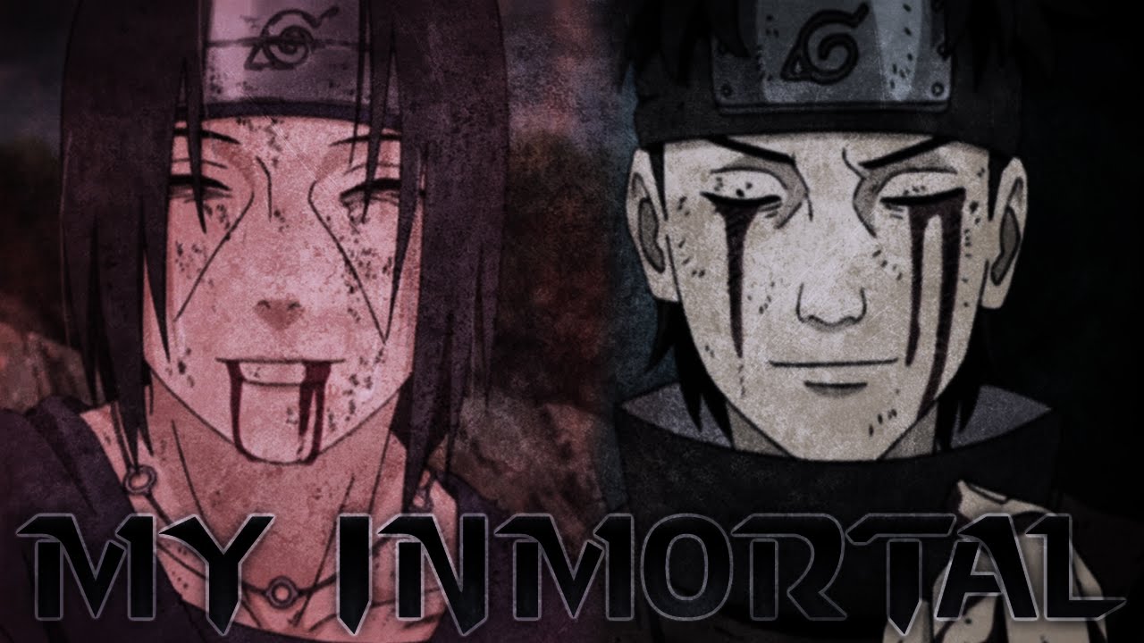 Naruto Shippuden | Evanescence - My Immortal | AMV