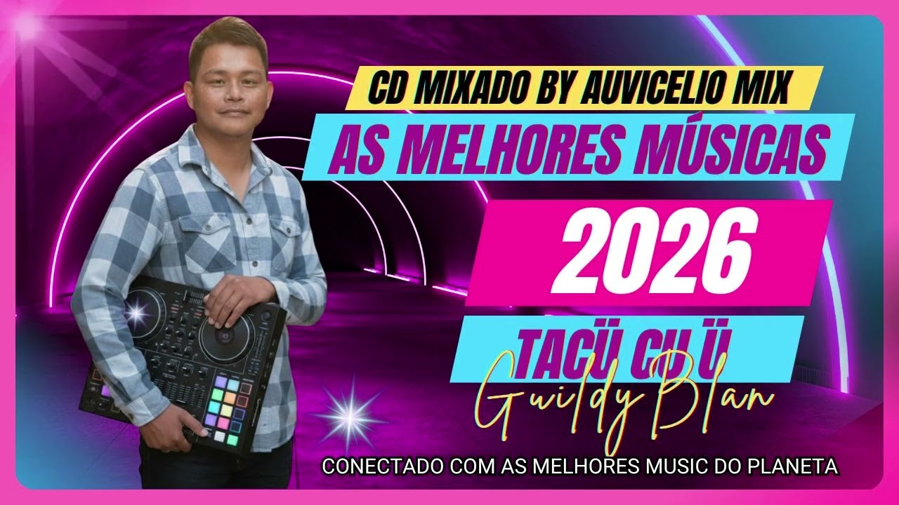 [6] - guildy blan   Tacü cu ü verão 2026 _ By Auvicelio Mix Cd's Divulgações
