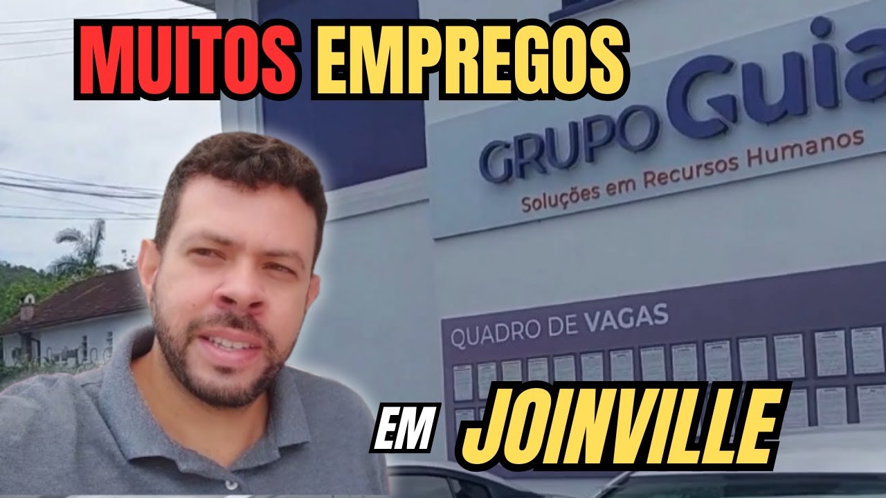 Mostrando Vagas de Emprego em Joinville. MUITAS VAGAS! | Vlog