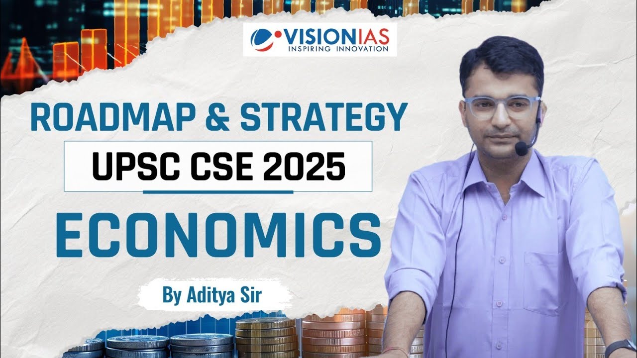 Roadmap & Strategy | Economics | UPSC CSE 2025