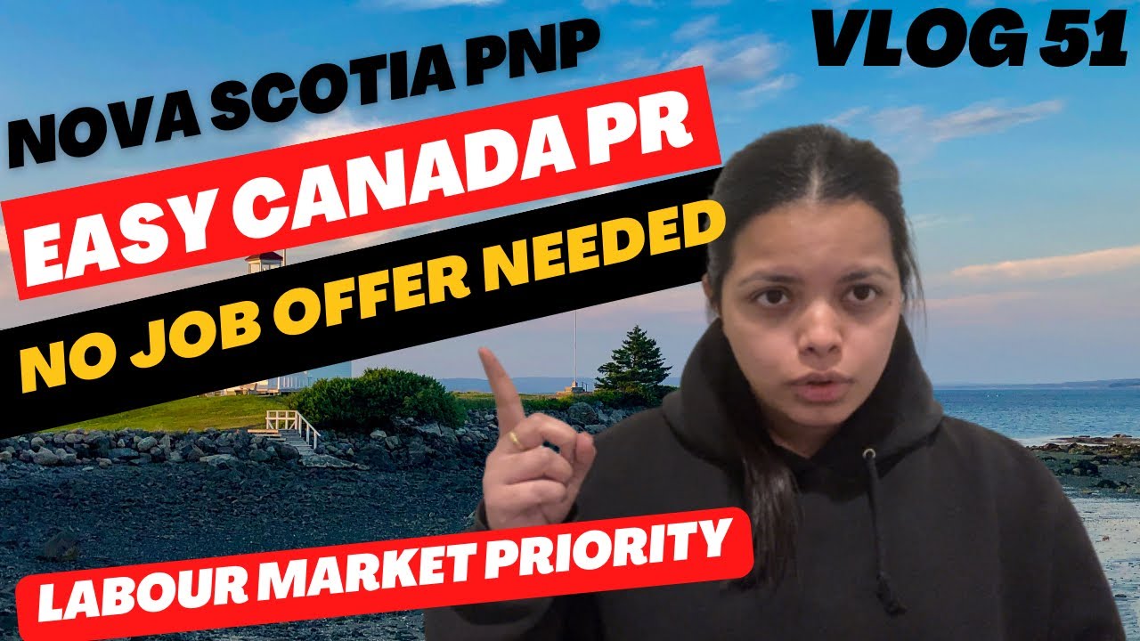 Nova Scotia PNP process | Easy PR in canada | labour impact market priorities stream |#canada #pr
