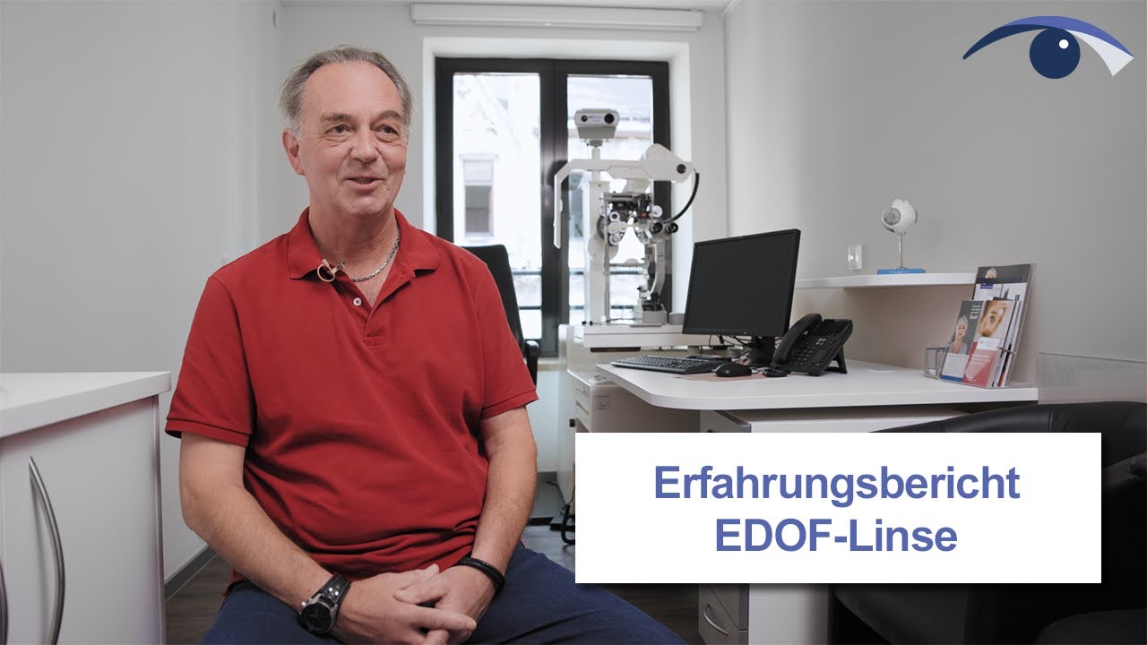 Erfahrungen mit EDOF Linsen - Patientenbericht