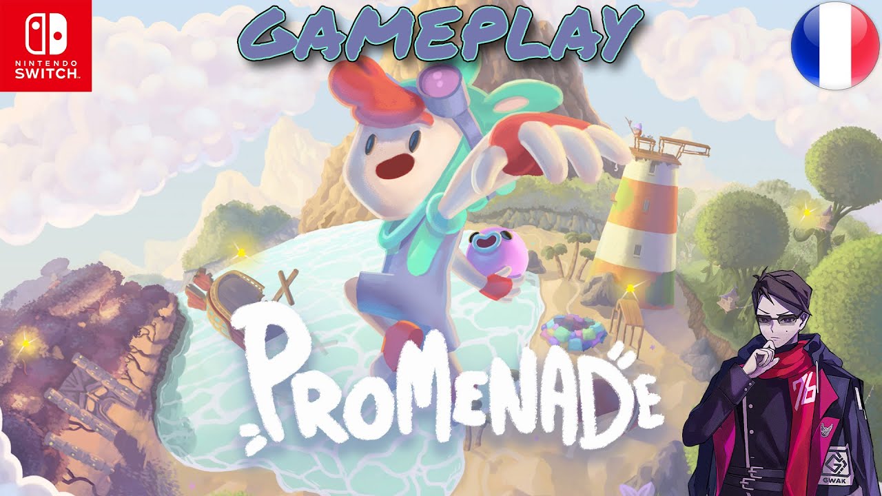 GAMEPLAY FR : PROMENADE NINTENDO SWITCH