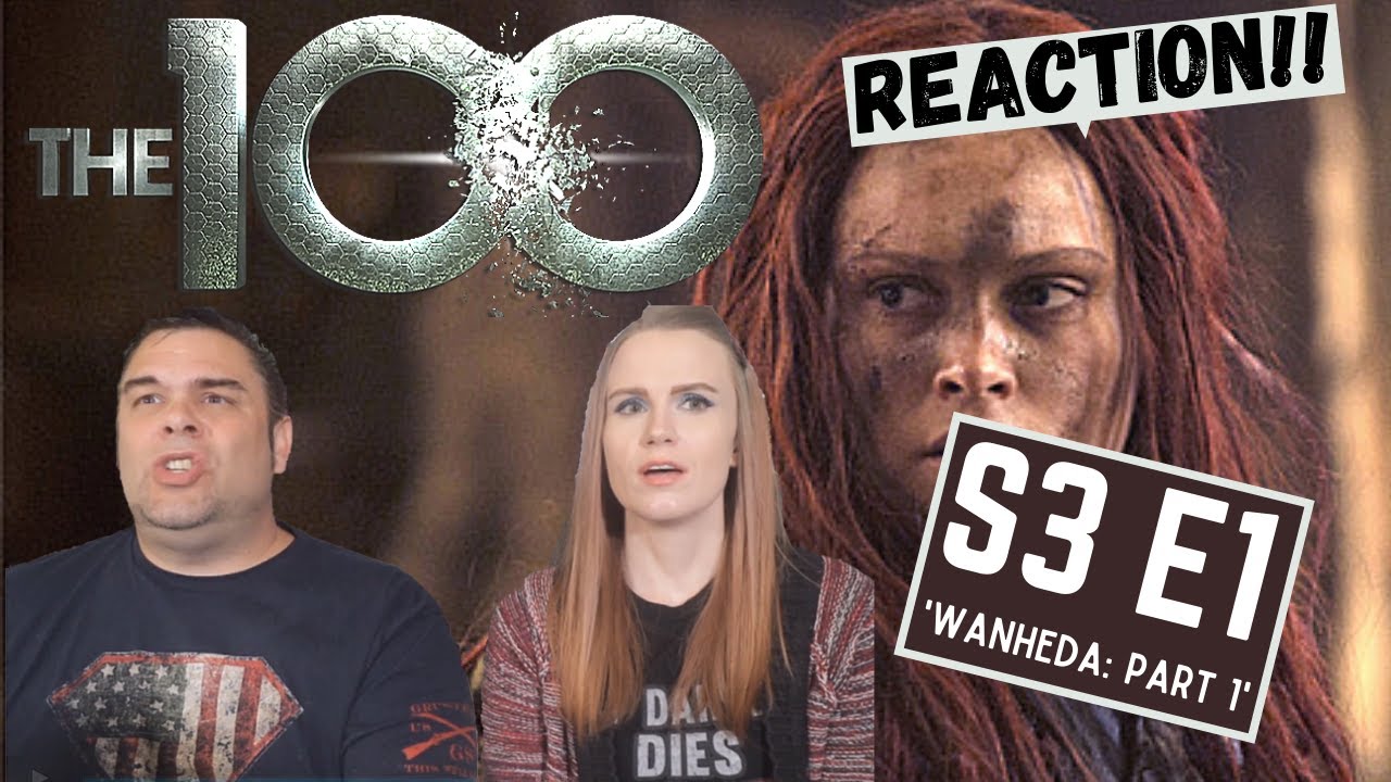 100 сезон 3 серия 1 серия «Ванхеда, часть 1» | Реакция | Обзор
