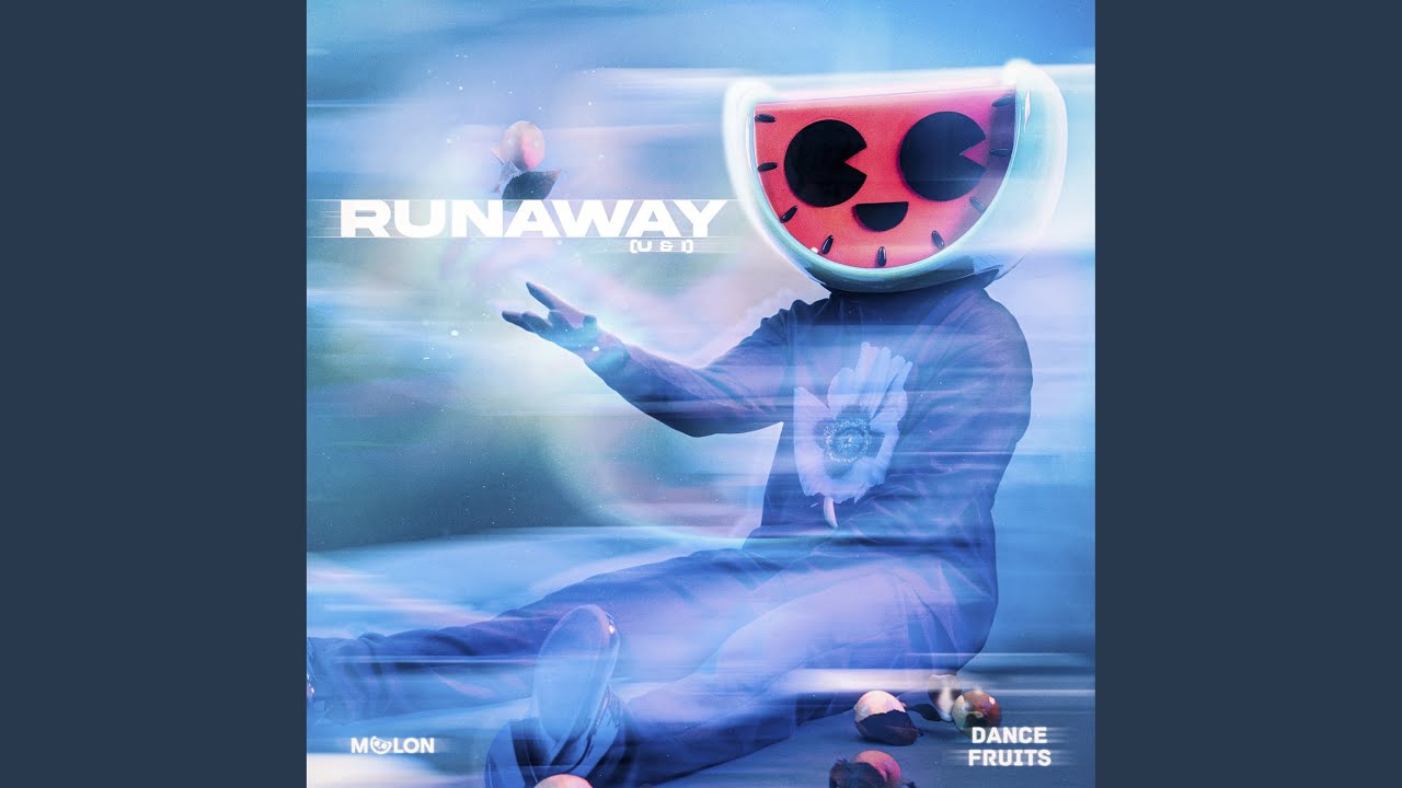 Runaway (U & I)