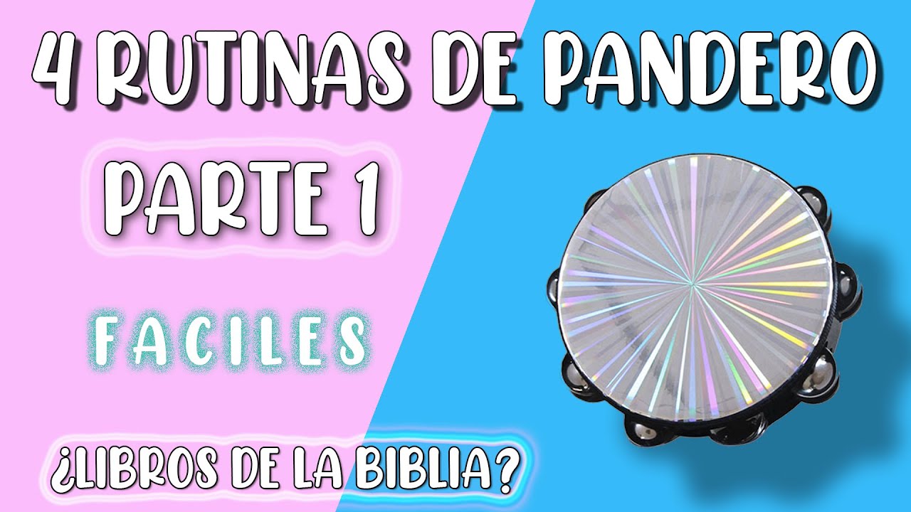 4 RUTINAS DE PANDERO - FÁCILES - PARTE 1