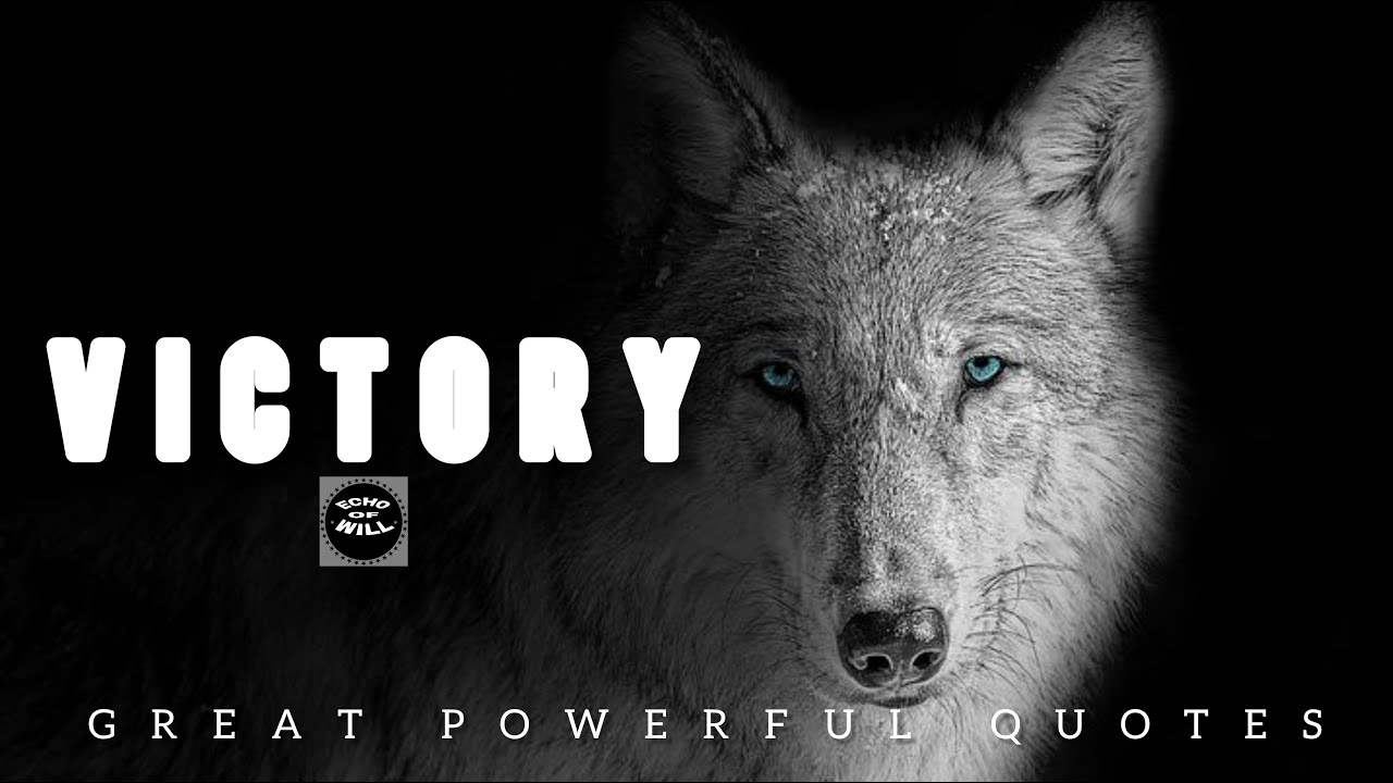 Victory Quotes for Everyday . ( Powerful )