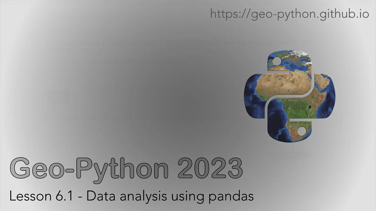Geo-Python 2023 Lesson 6.1 - Data analysis using pandas
