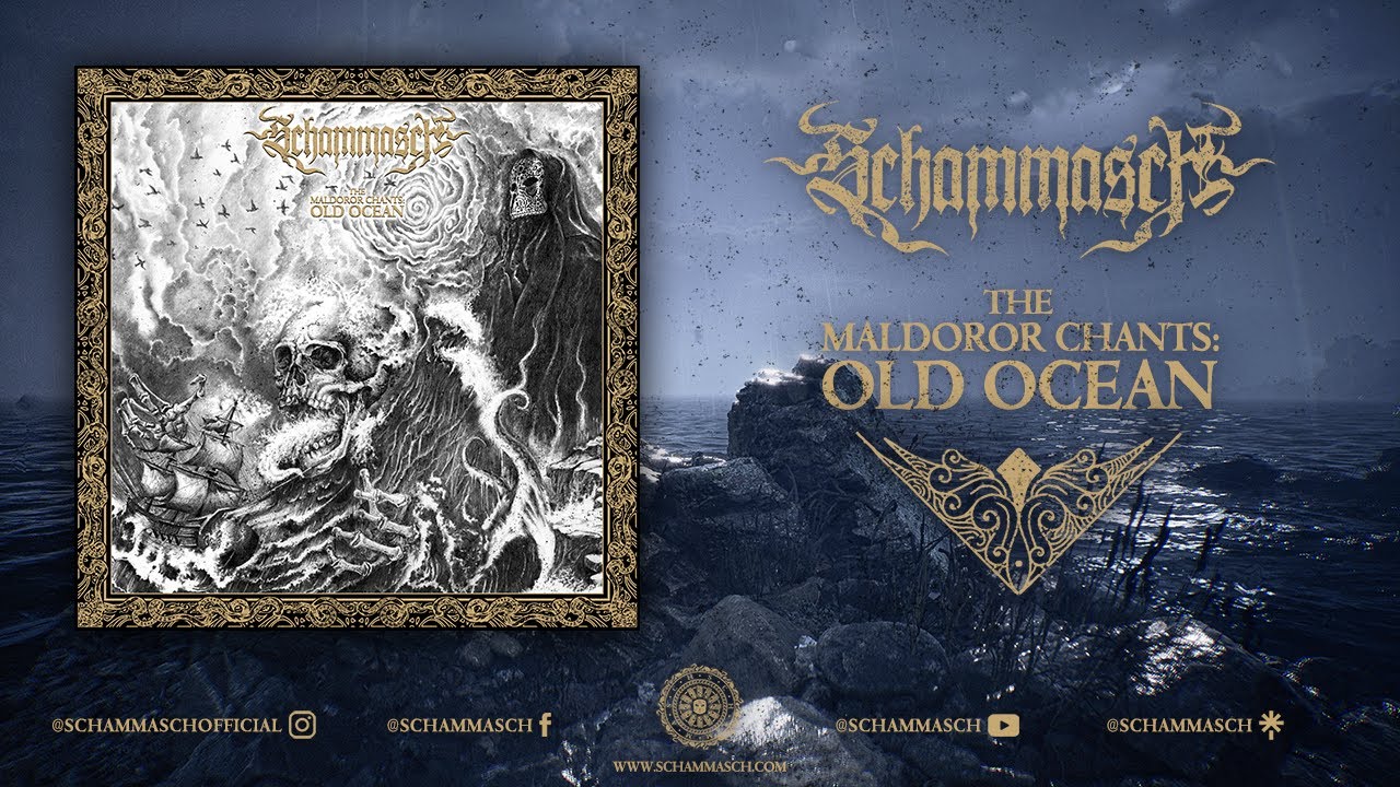 SCHAMMASCH - THE MALDOROR CHANTS: OLD OCEAN (Official Full Album Stream)