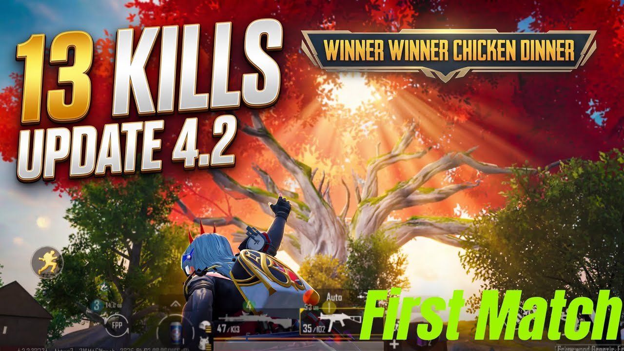 PUBG Mobile 4.2 Update | First Match Win 🏆 | 13 Kills Gameplay