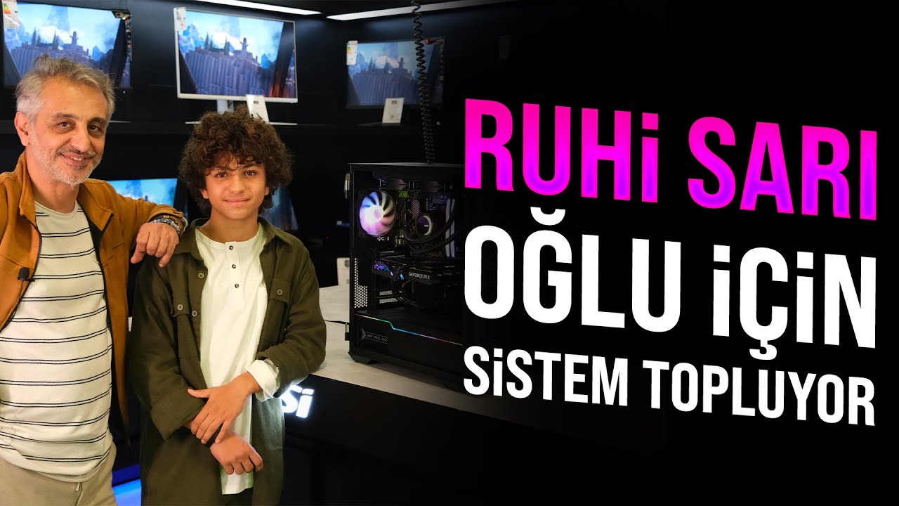 RUHİ SARI, OĞLU ARTE İÇİN ITOPYA.COM MAĞAZASINDA SİSTEM TOPLUYOR!