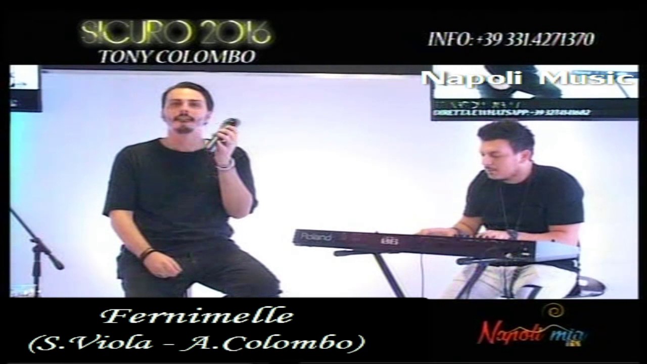 Tony Colombo - Fernimmela - LIVE Napoli Mia 2016