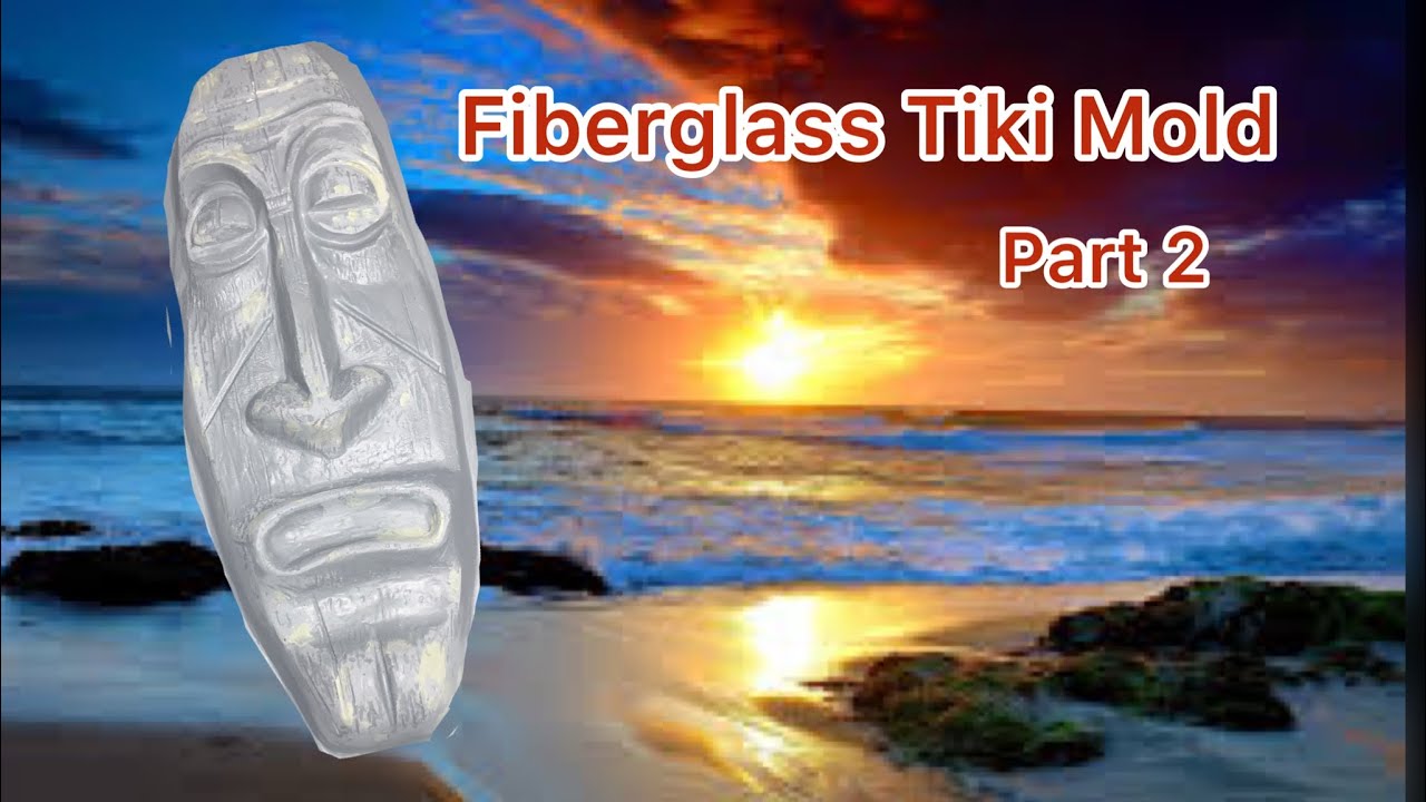 Fiberglass Tiki Mold | Part 2 | #AnyoneCanDoThis