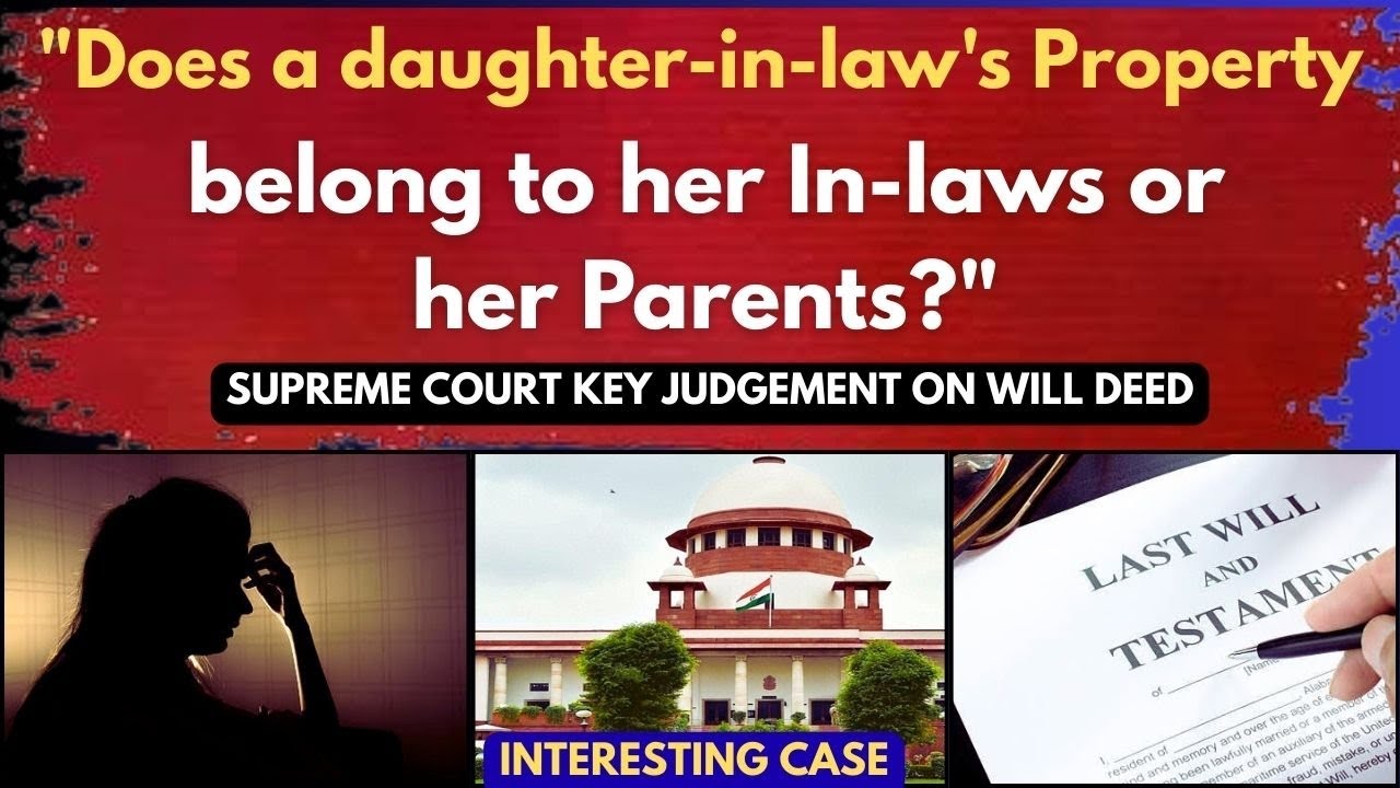 Supreme Court Key Judgement On Will | Legal Analysis By An Advocate | Property Rights | legalcourts