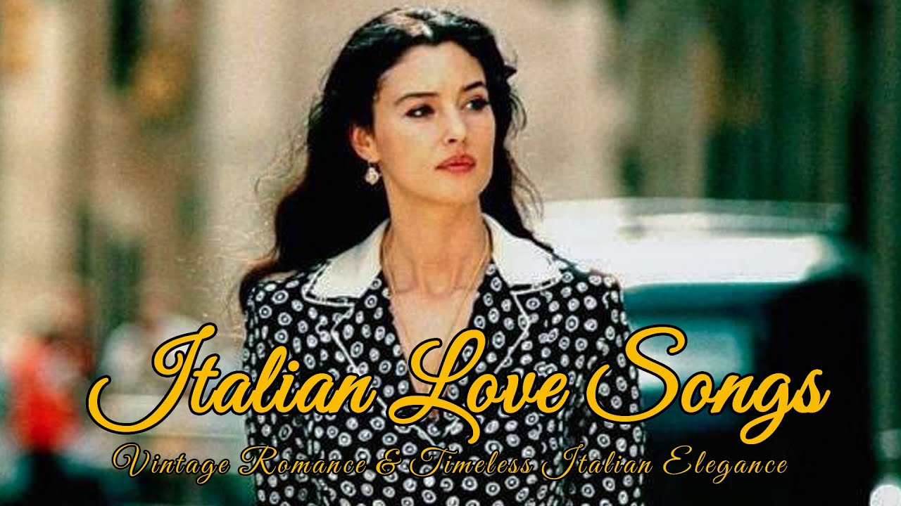 Immortal Italian Love Songs | Vintage Romance & Timeless Italian Elegance - Love Songs Playlist