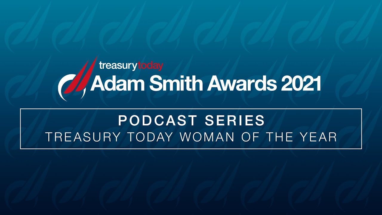 ASA 2021 Podcast: Treasury Today Woman of the Year 2021