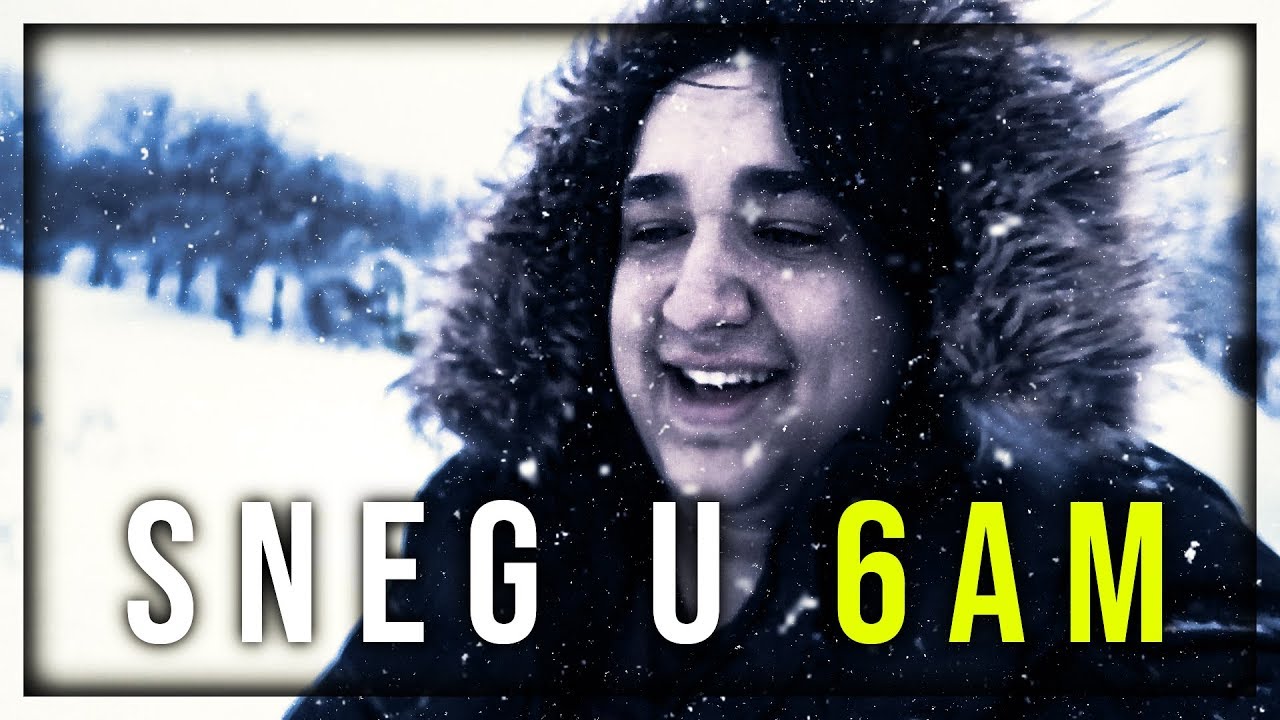 SNEG U 6AM
