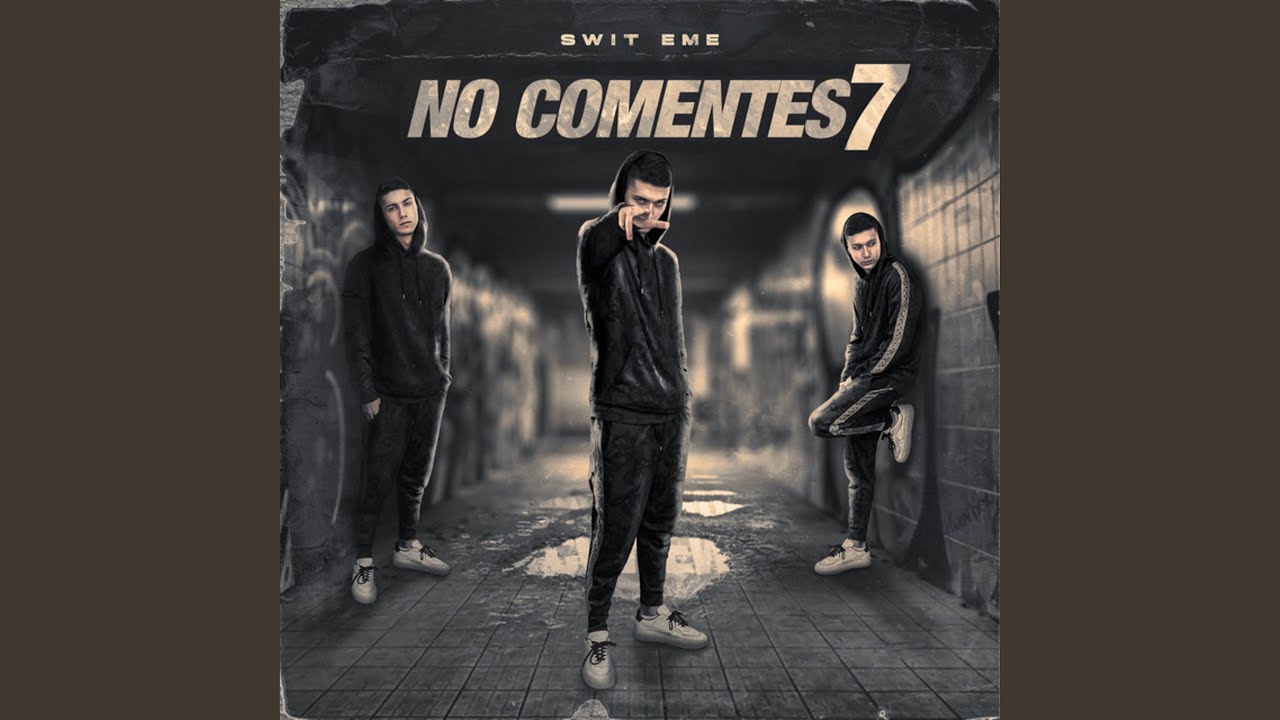 No Comentes 7