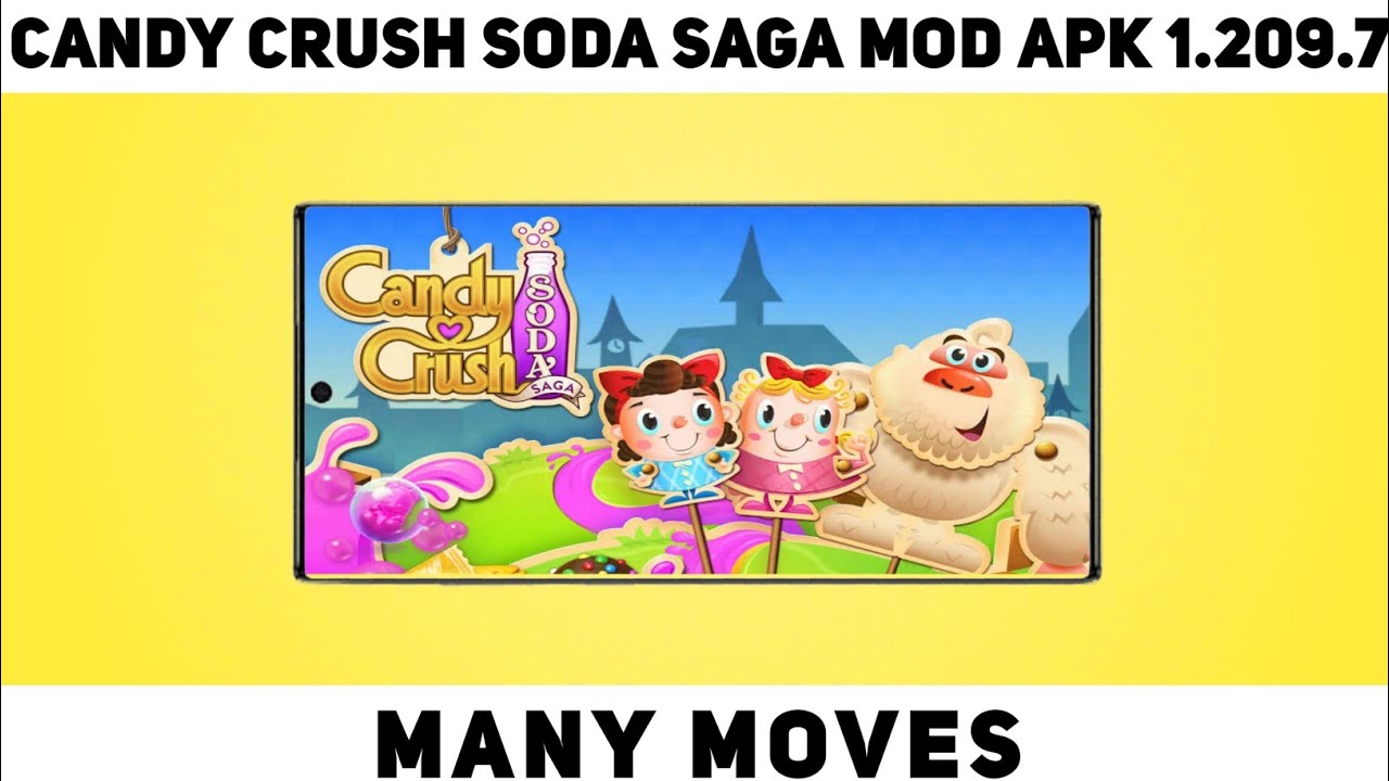 (Latest) Candy Crush Soda Saga Mod Apk+Gameplay |V.1.209.7| Noddy Mods