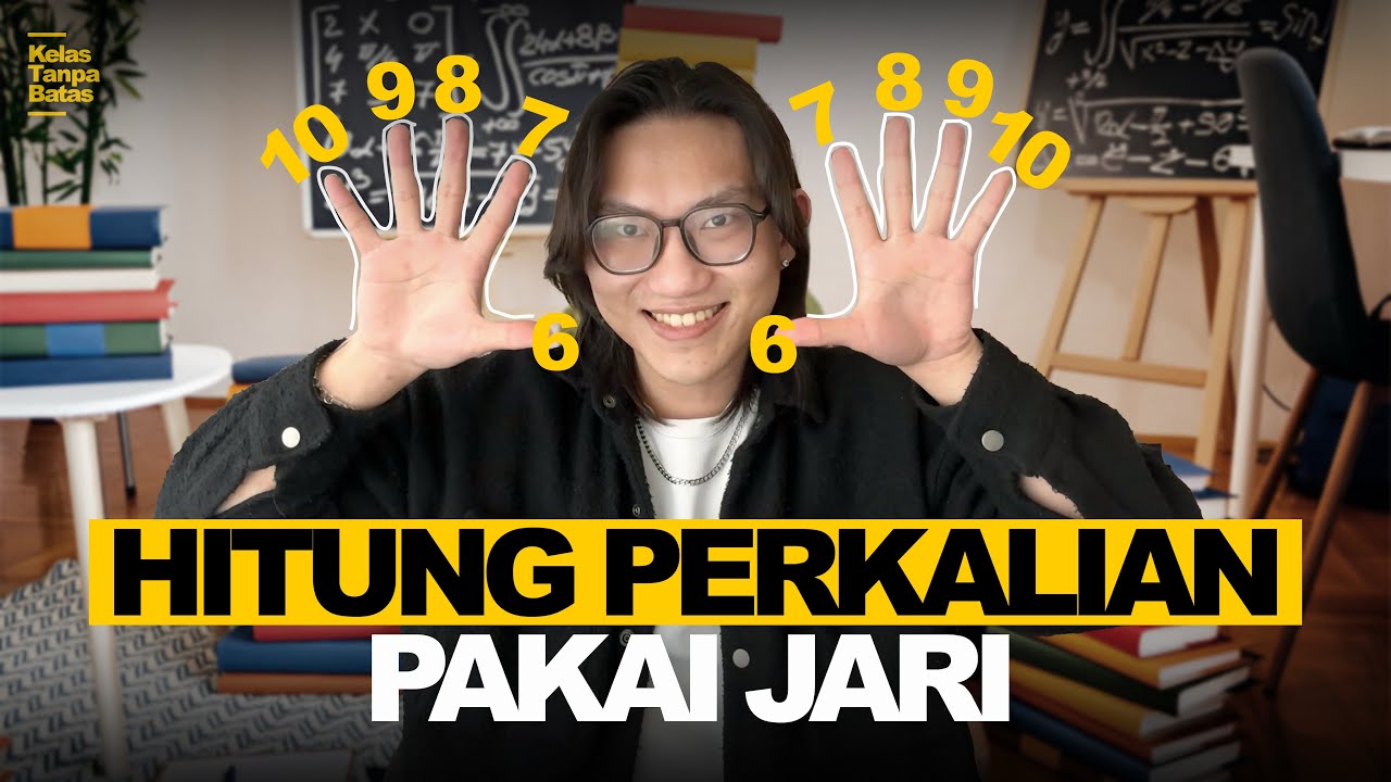 JARIMATIKA: Belajar Perkalian Pakai Jari.