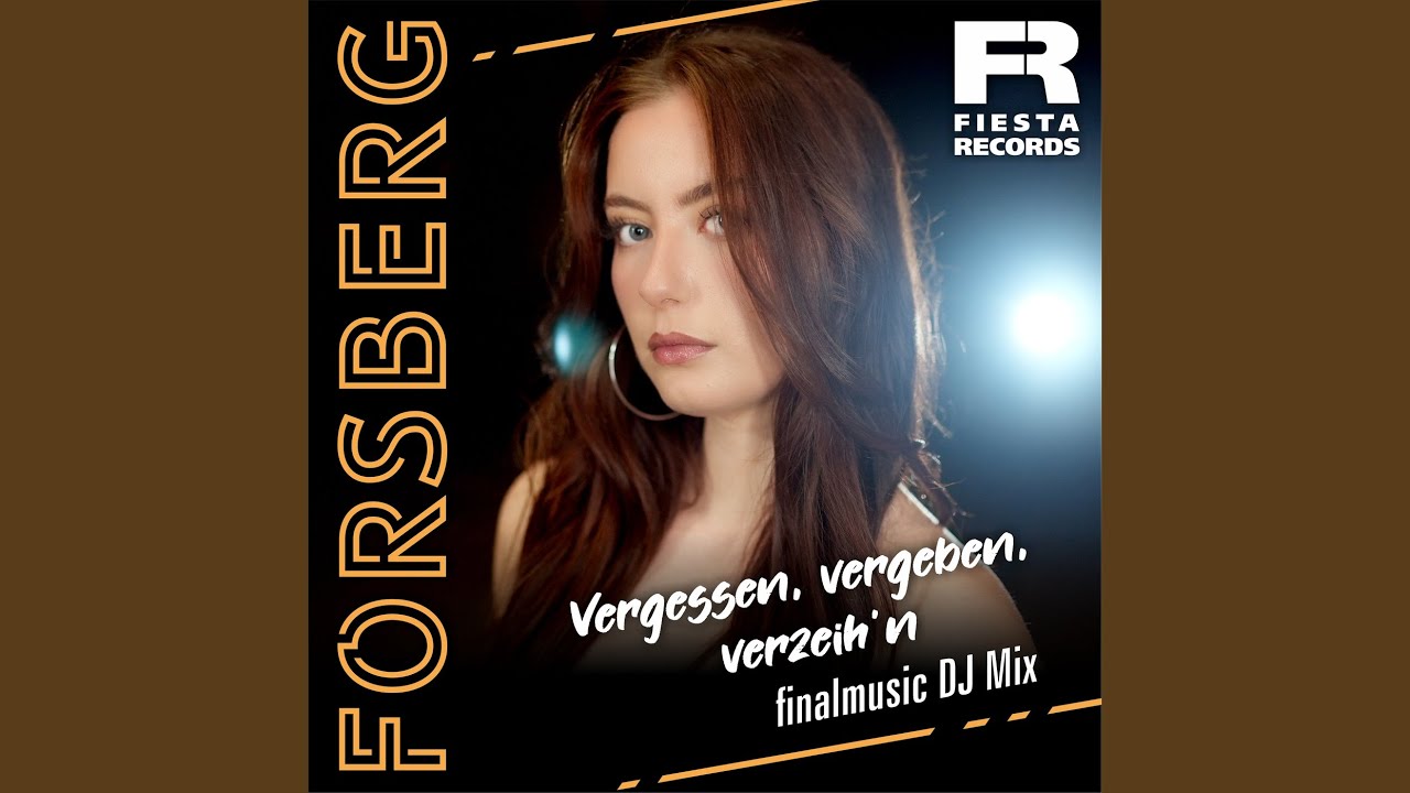 Vergessen vergeben verzeih'n (finalmusic DJ Mix)