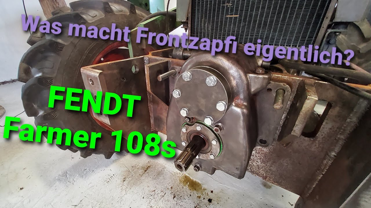 Frontkraftheber mit Frontzapfwelle Eigenbau Fendt Farmer 108s #7 und wieder alles auseinander