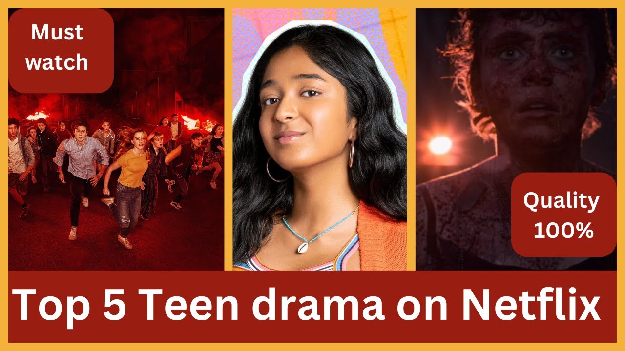 Top 5 teen drama series on Netflix in Hindi | Netflix best teen series