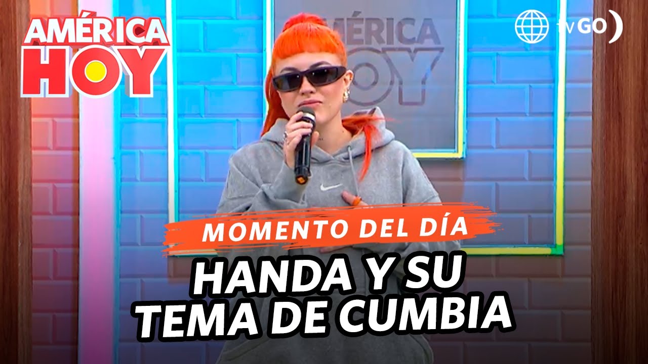 América Hoy: Handa lanzó un nuevo tema de cumbia (HOY)