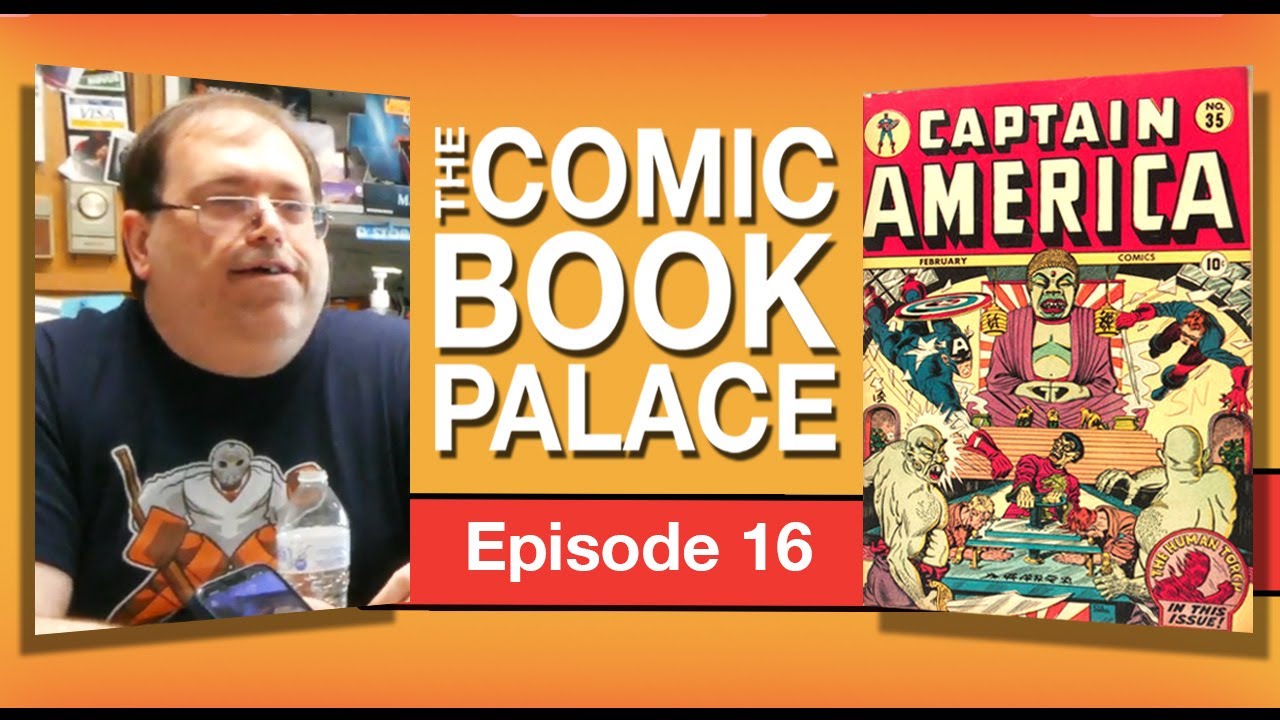 The Comic Book Palace Reborn: Episode 16