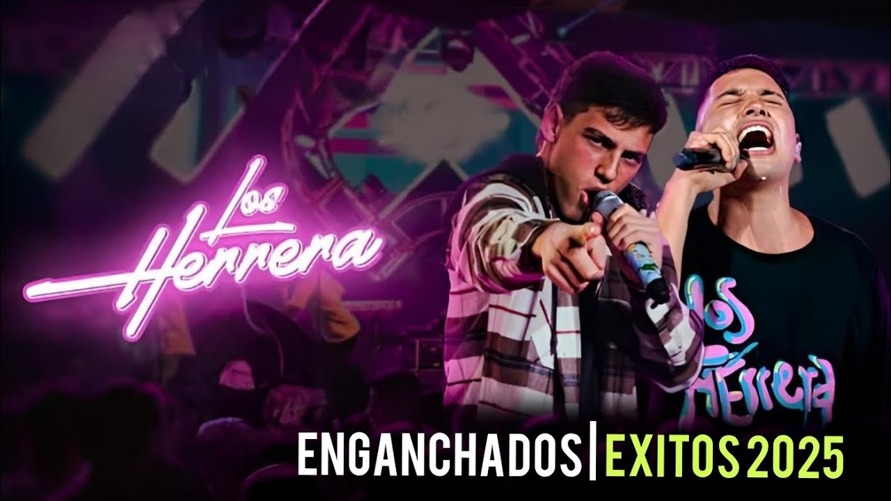 ENGANCHADO LOS HERRERA | Exitos 2025