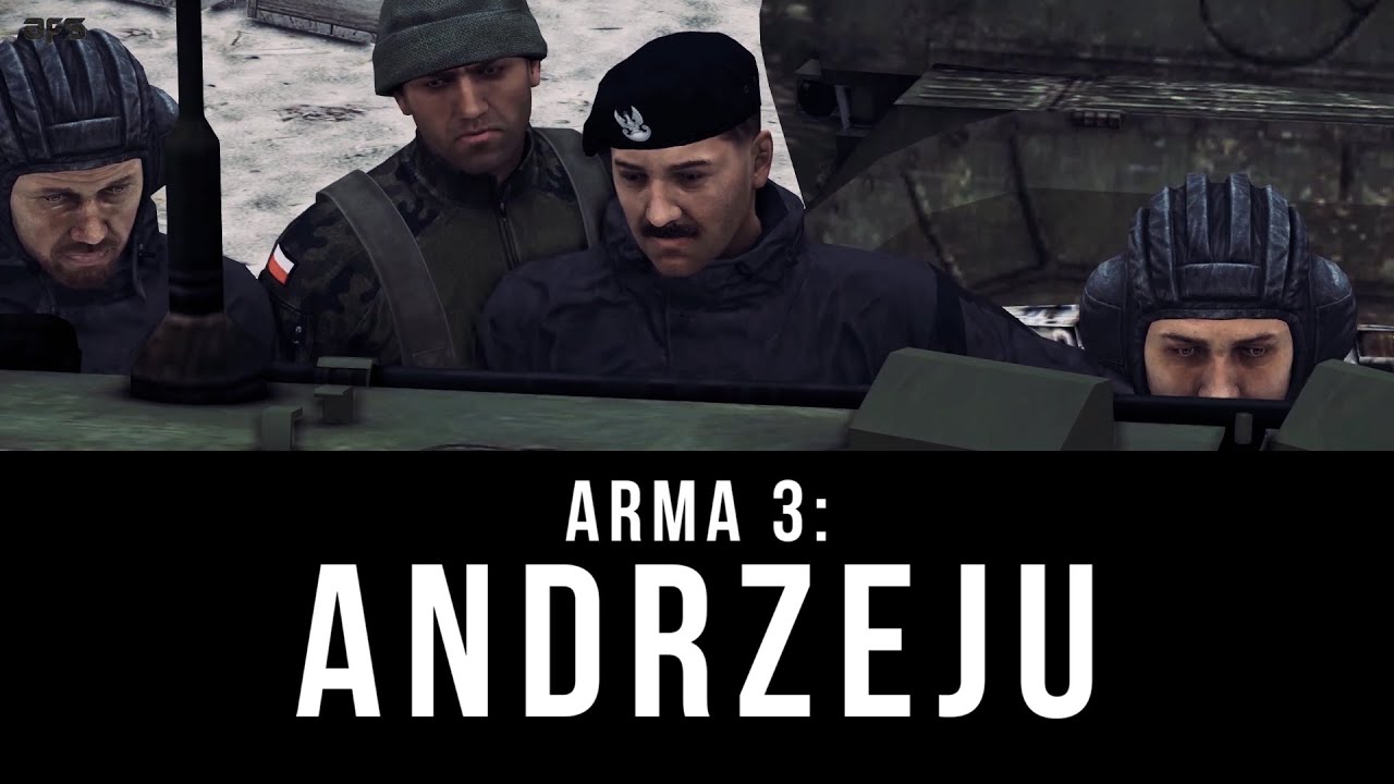 Andrzeju nie denerwuj się - ARMA 3 (2019)