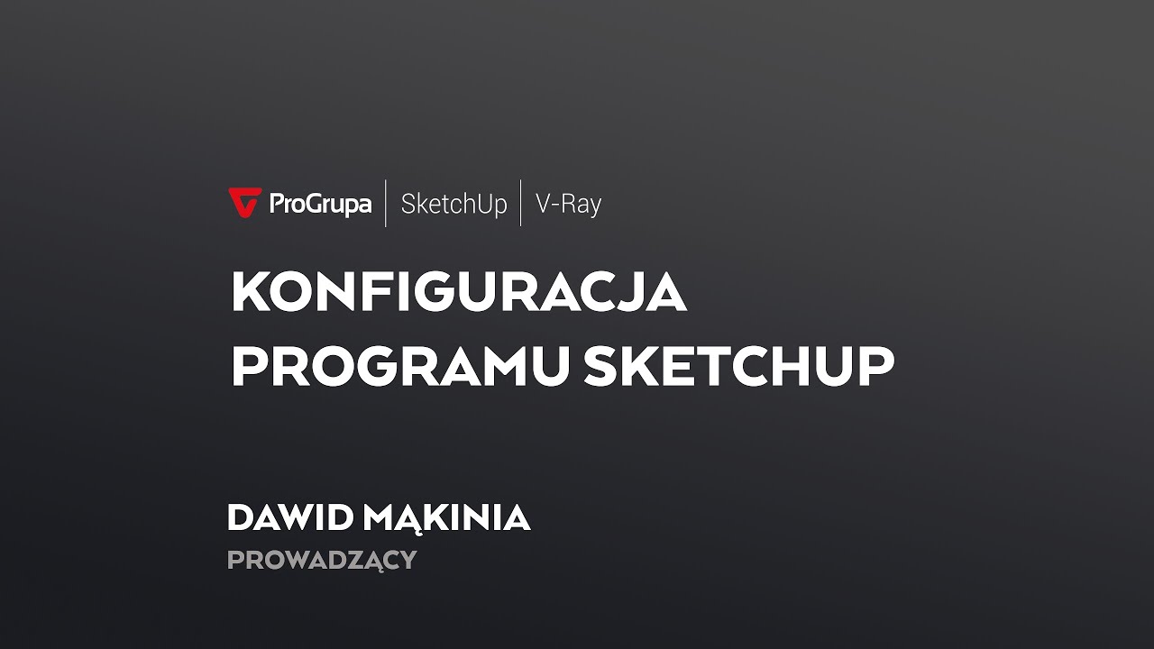 Konfiguracja programu SketchUp