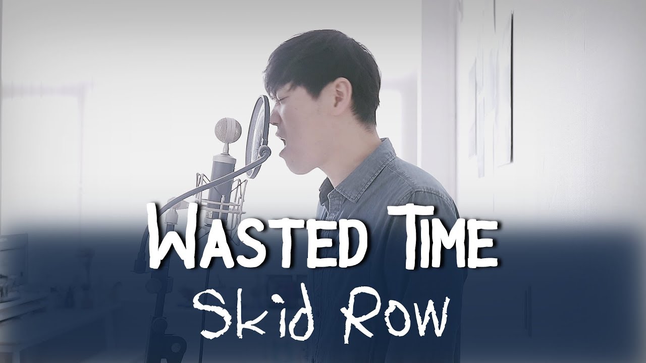 Skid Row - Wasted Time(cover by Bsco)