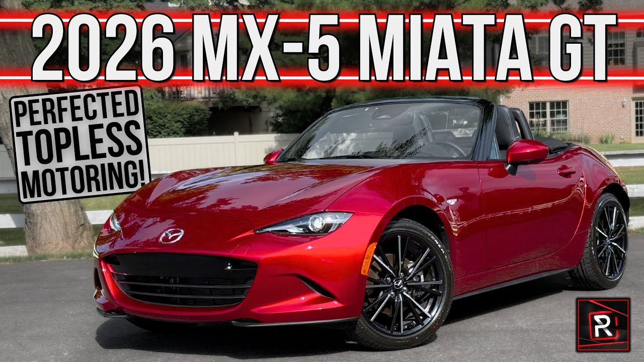 The Perfect Affordable Roadster! | 2026 Mazda Miata Grand Touring | Detailed Review