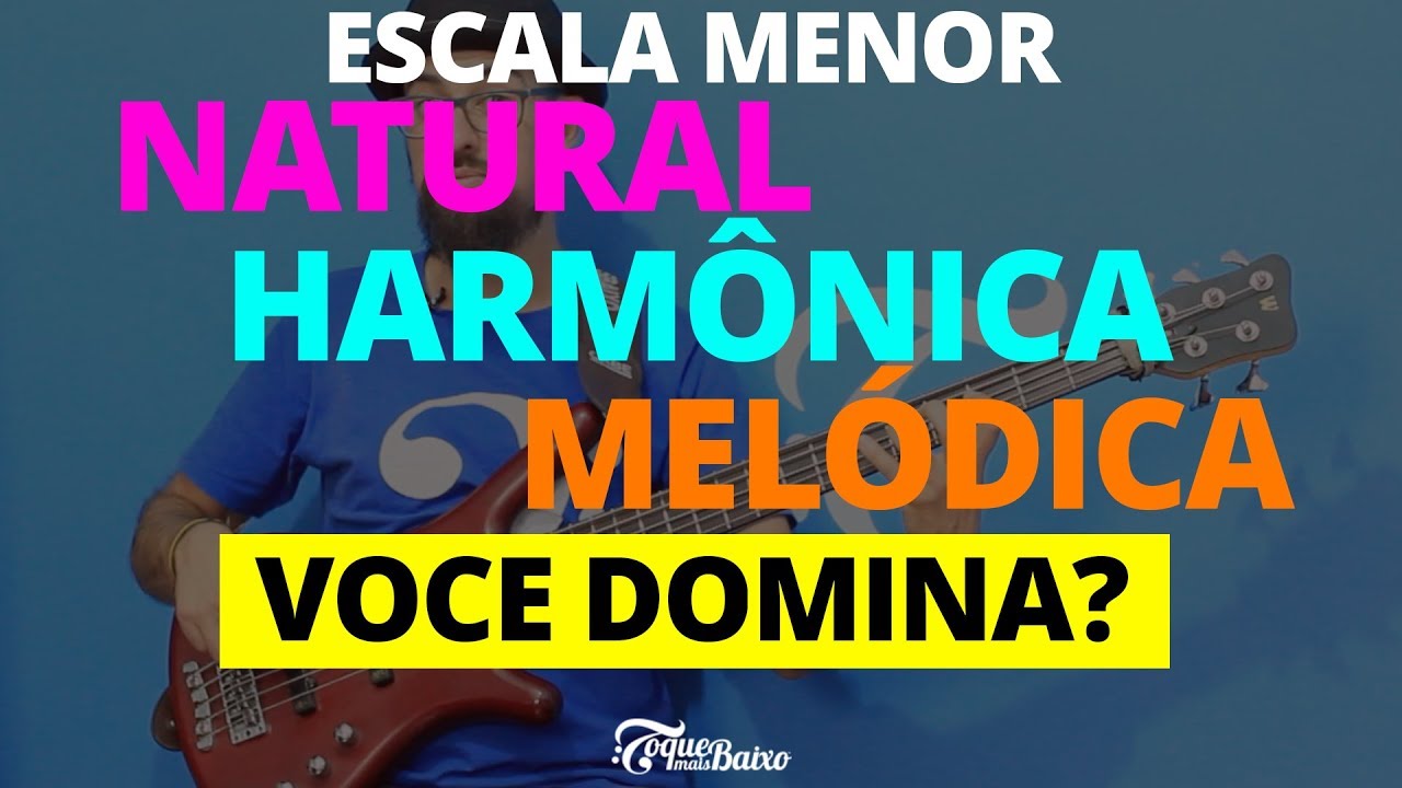 Escala Menor NATURAL, HARMÔNICA e MELÓDICA! [Você domina?] ToqueMaisBaixo Ep224